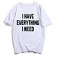 半袖Tシャツ カップル 夫婦 モノトーン レタープリント"EVERYTHING I NEED"